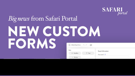 Safari+Portal+Launches+Custom+Forms+to+Streamline+Travel+Operations+%281%29.png