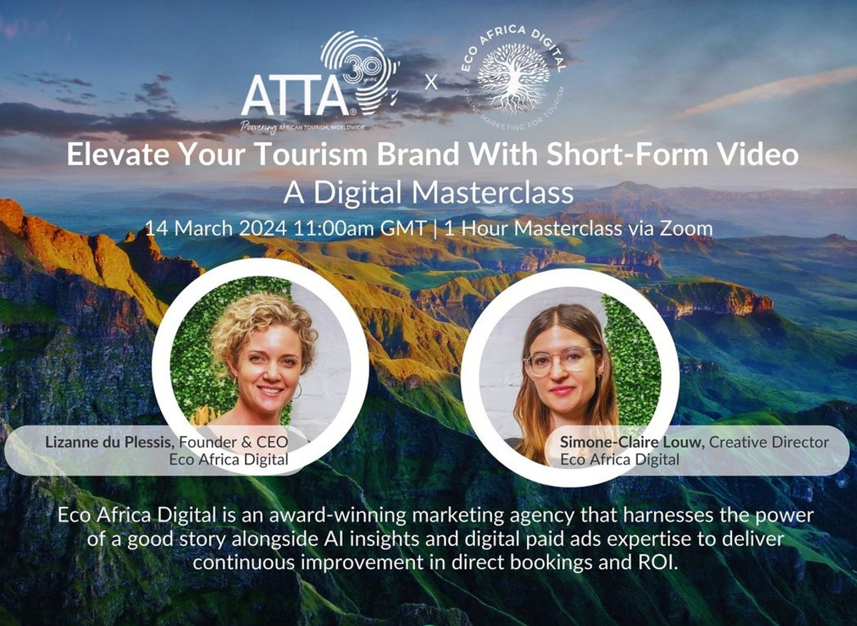 Masterclass Exclusive to ATTA Members | Harnessing the Art of Short-form Video to Amplify Your Tourism Brand