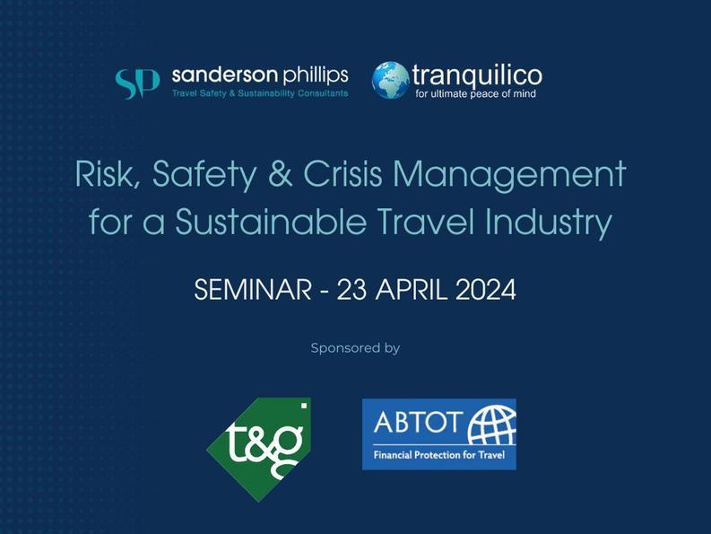 Risk%2C+Safety+%26+Crisis+Management+for+a+Sustainable+Travel+Industry+Seminar.jpg