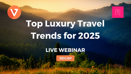 Top+Luxury+Travel+Trends+for+2025+Webinar.png